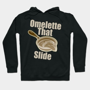 Omelette That Slide Hoodie